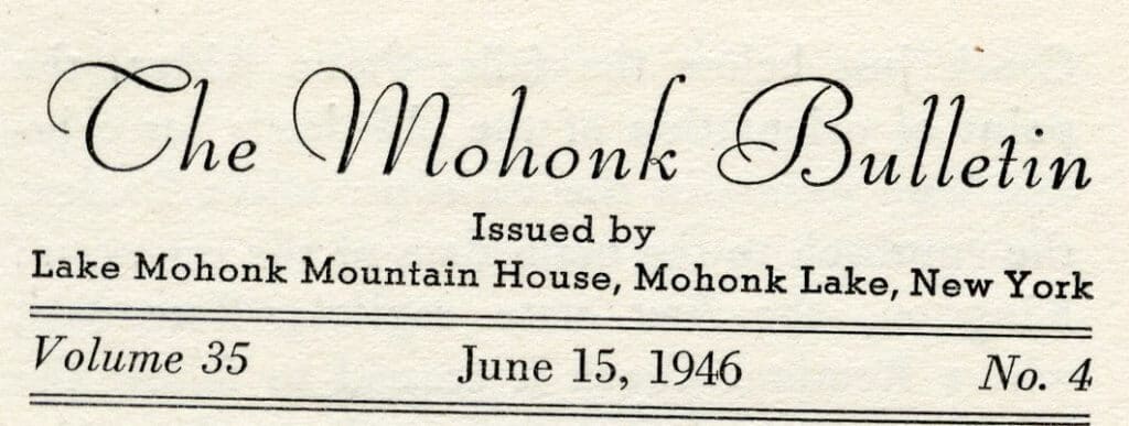 The Mohonk Bulletin in 1946